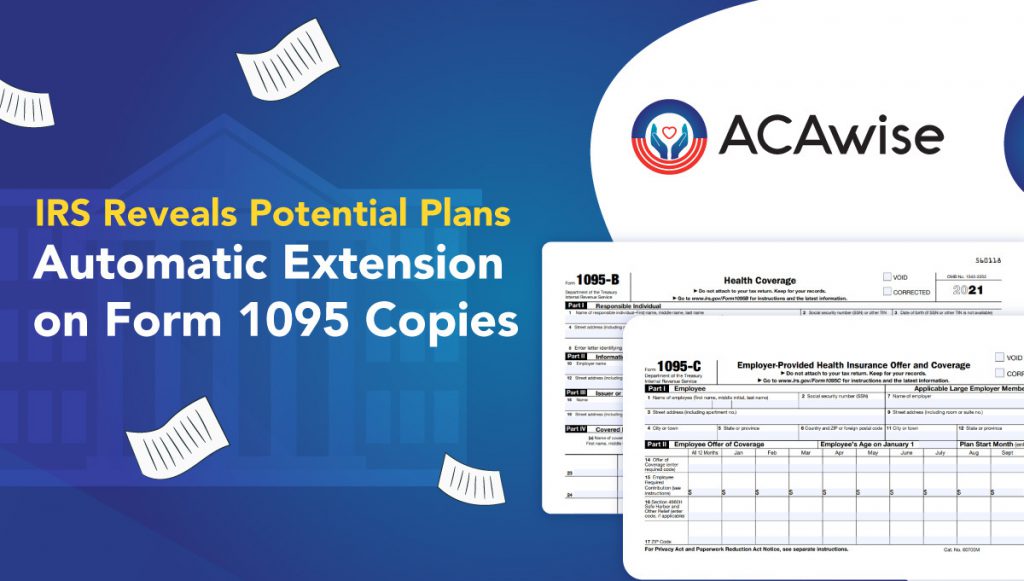 Form 1095-C Extension for 2021 tax year