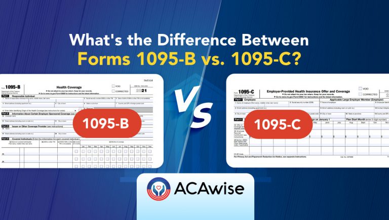 What’s The Difference Between Forms 1095-B And 1095-C?