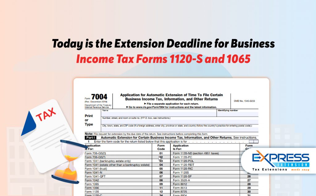 Today is the Extension Deadline for Business Tax Forms 1120S