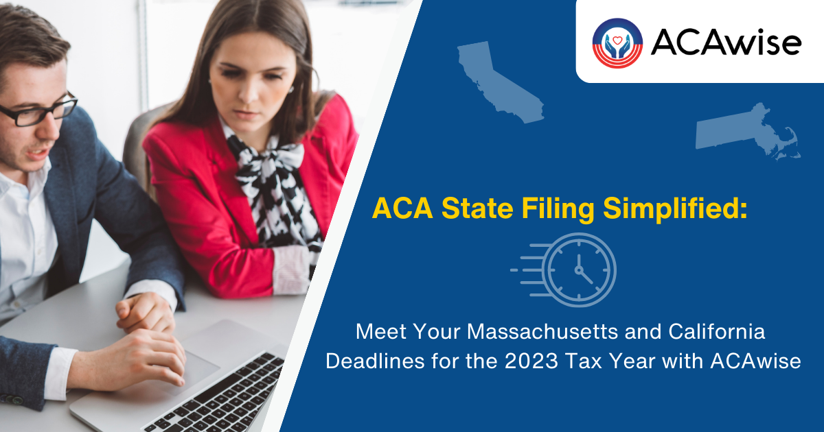 ACA State Filing Simplified: Meet Your Massachusetts and California ...